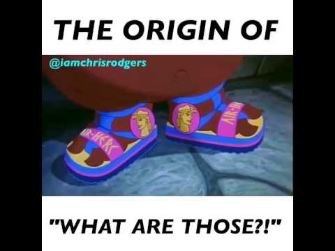 “what are those” The Origin