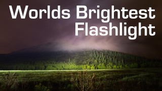 World Brightest Flashlight!!